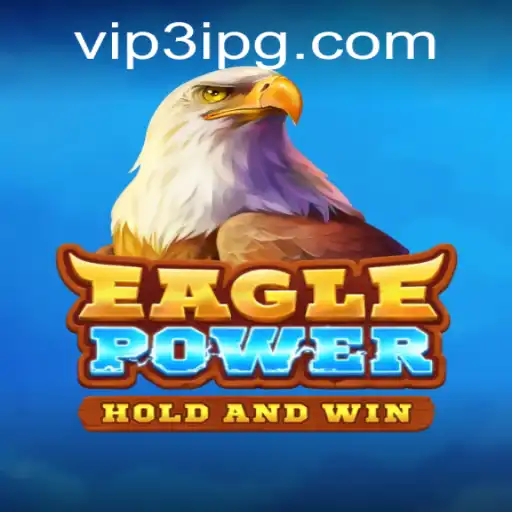 EaglePower: An In-Depth Exploration and Guide