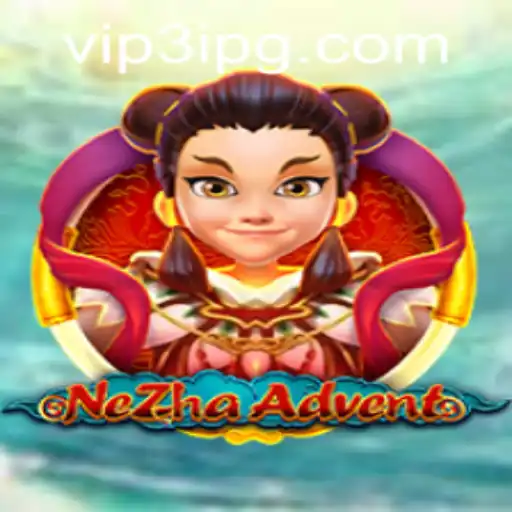 NeZhaAdvent: Discover the Thrilling World of 3ipg PH Login