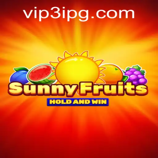 Explore the Exciting World of SunnyFruits: A Comprehensive Guide
