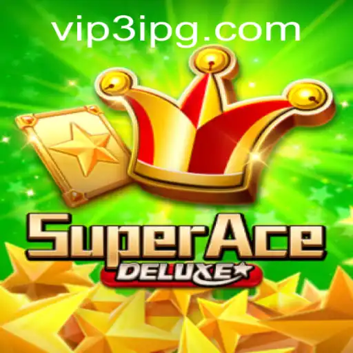 Discover the Thrills of SuperAceDeluxe and 3ipg PH Login